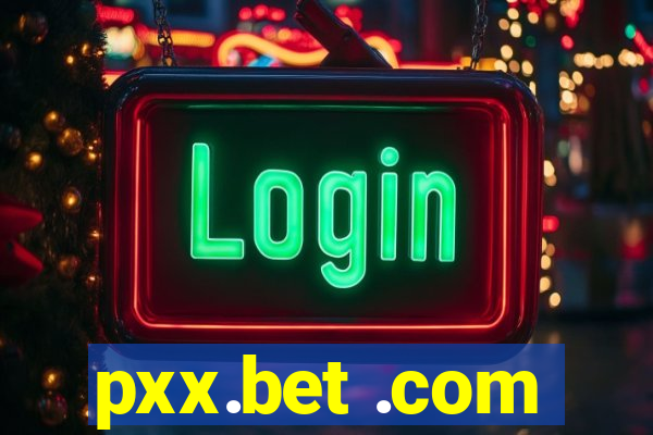pxx.bet .com